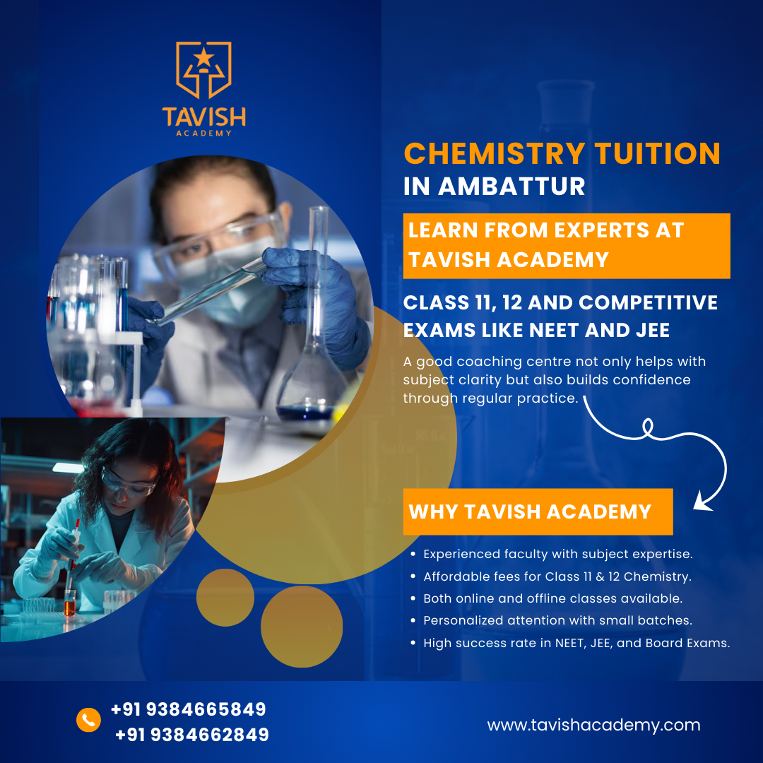 Chemistry Tuition In Ambatturt